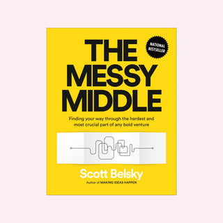 The Messy Middle by Scott Belsky